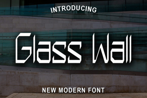 Glass Wall: A Futuristic Display Font for Modern Editorial Design